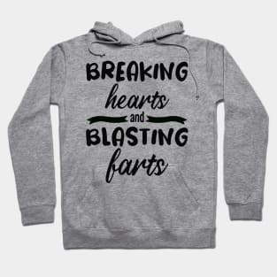 Breaking hearts and blasting farts funny babies Hoodie